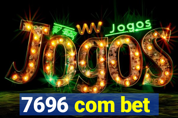 7696 com bet