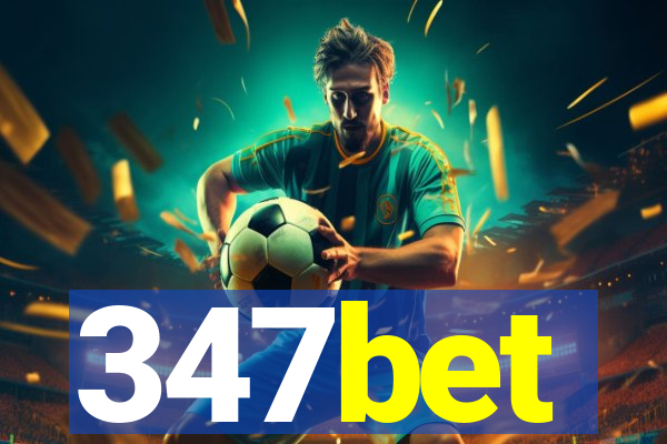 347bet