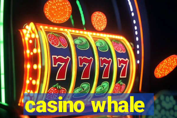 casino whale