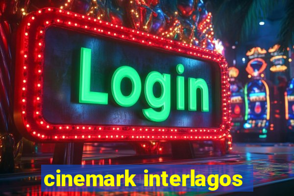 cinemark interlagos