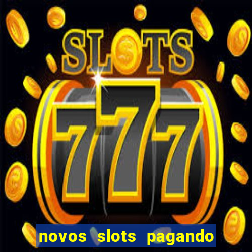 novos slots pagando no cadastro
