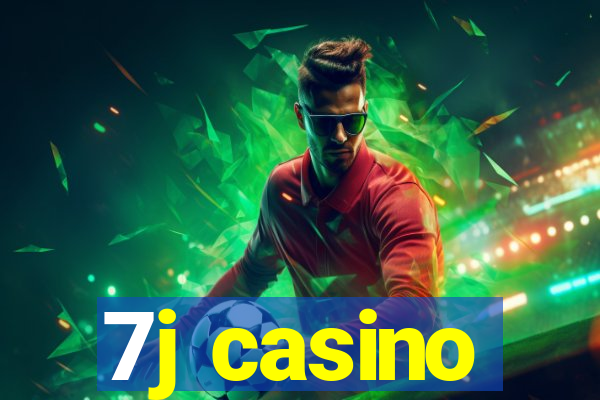 7j casino