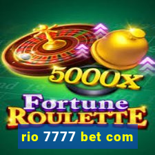 rio 7777 bet com