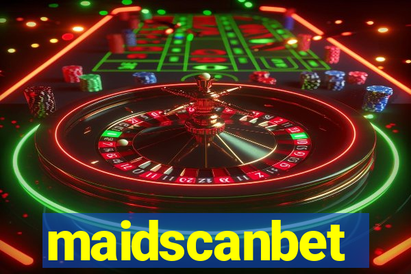 maidscanbet