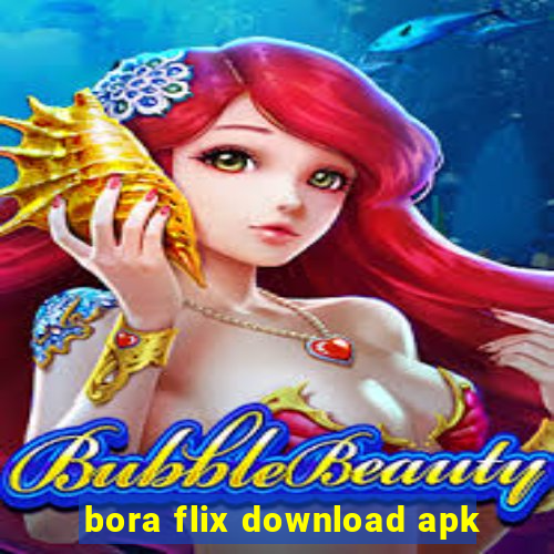 bora flix download apk