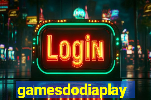 gamesdodiaplay
