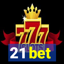 21 bet