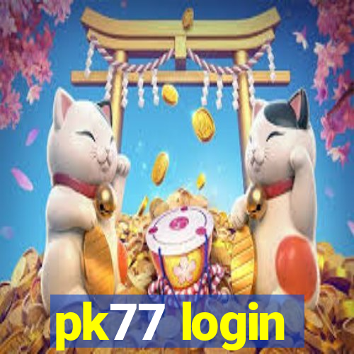 pk77 login