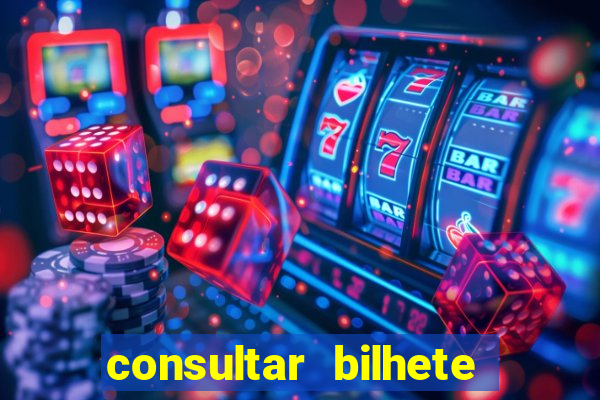 consultar bilhete aposta esportiva