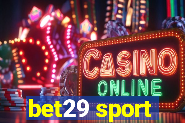 bet29 sport