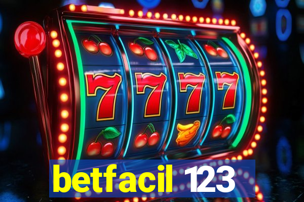 betfacil 123
