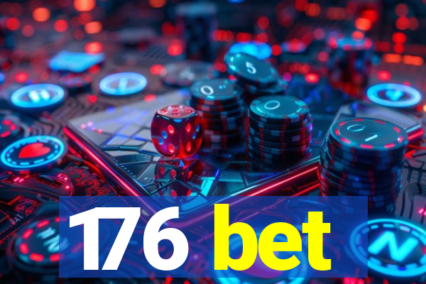 176 bet