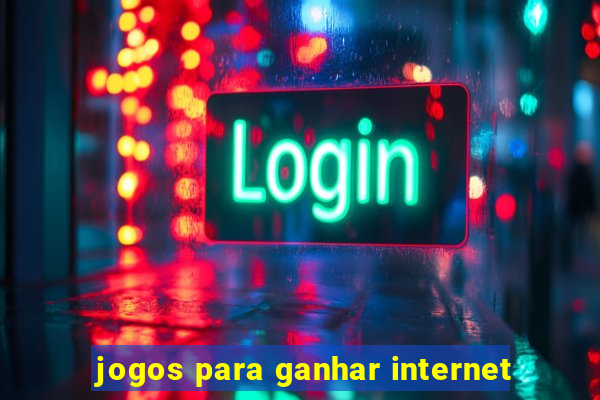 jogos para ganhar internet